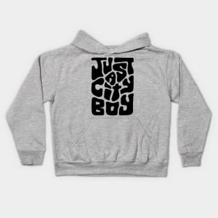 Just a City Boy Word Art Kids Hoodie